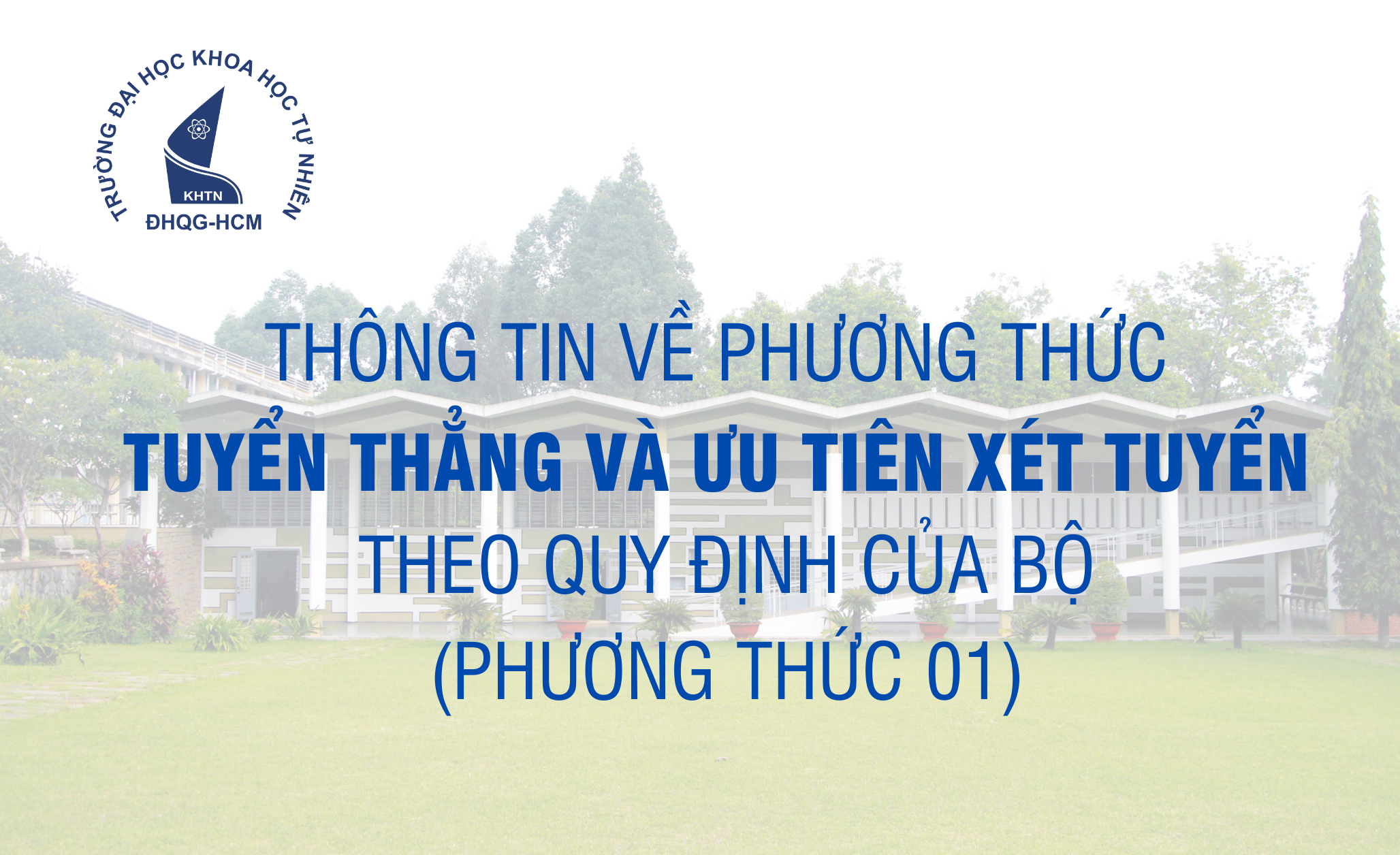 Thông báo về Phương thức 1: Xét tuyển thẳng và ưu tiên xét tuyển theo Quy định của Bộ Giáo dục & Đào tạo